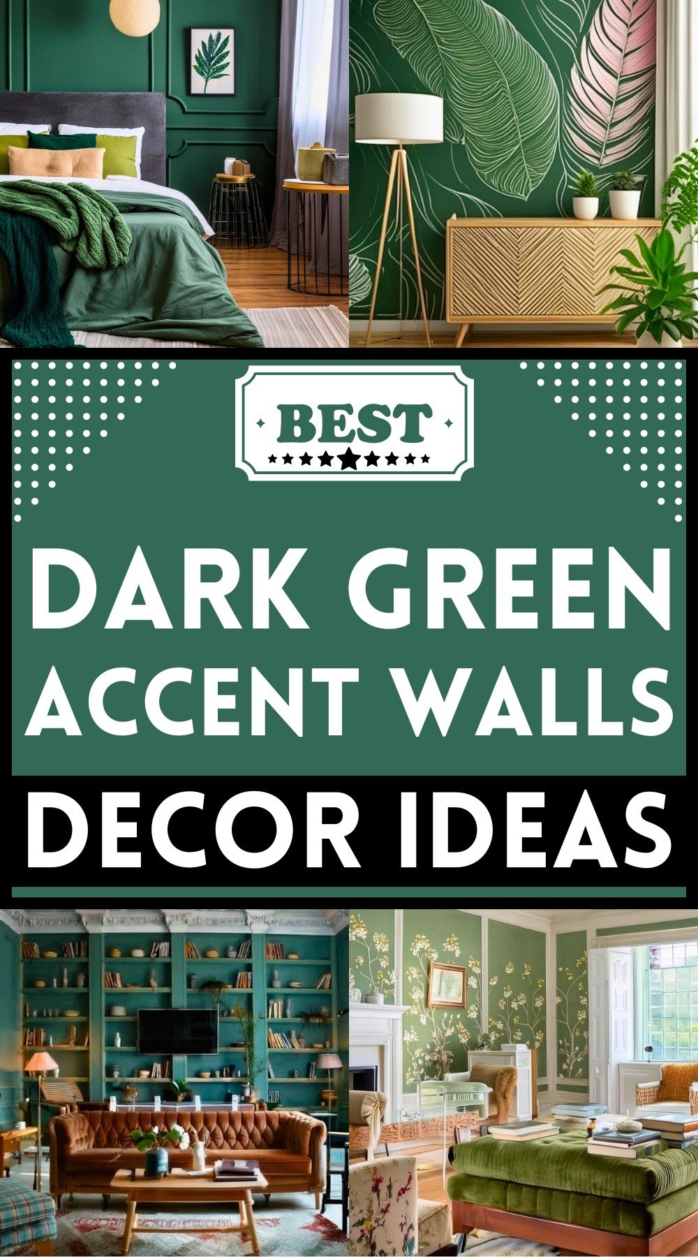 Best Dark Green Accent Walls Ideas