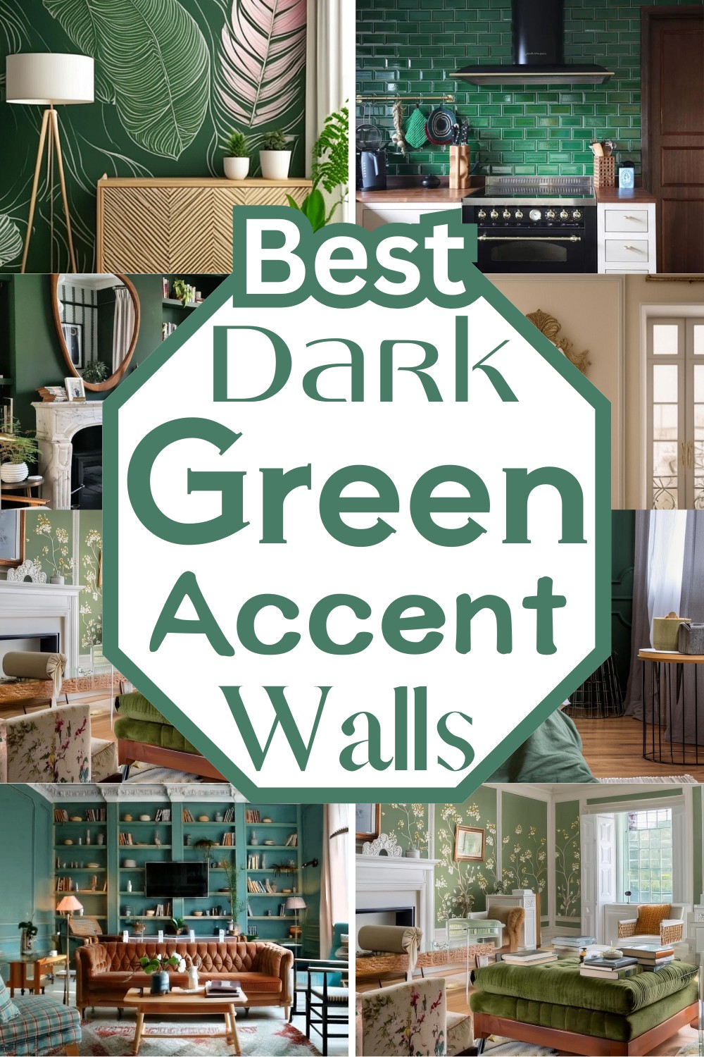 Best Dark Green Accent Walls Ideas To Add A Botanic Style Theme To Your
