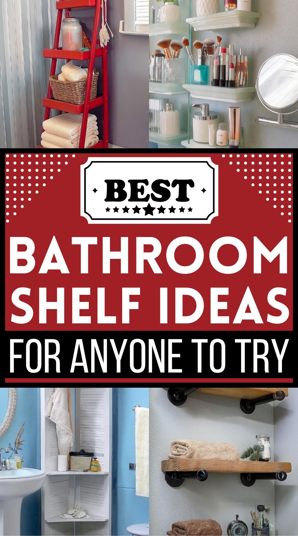 DIY Bathroom Shelf Ideas