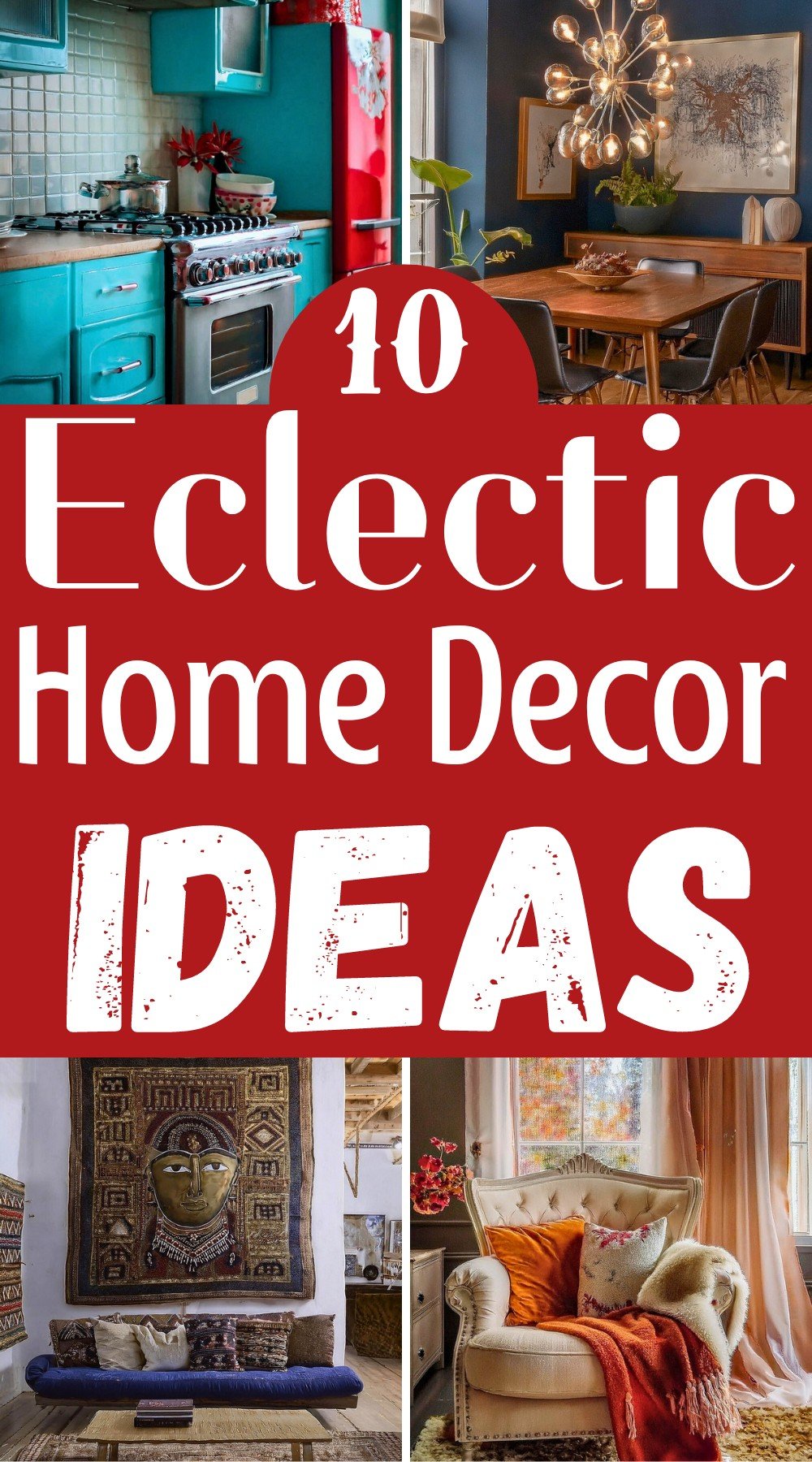 Eclectic Home Decor Ideas