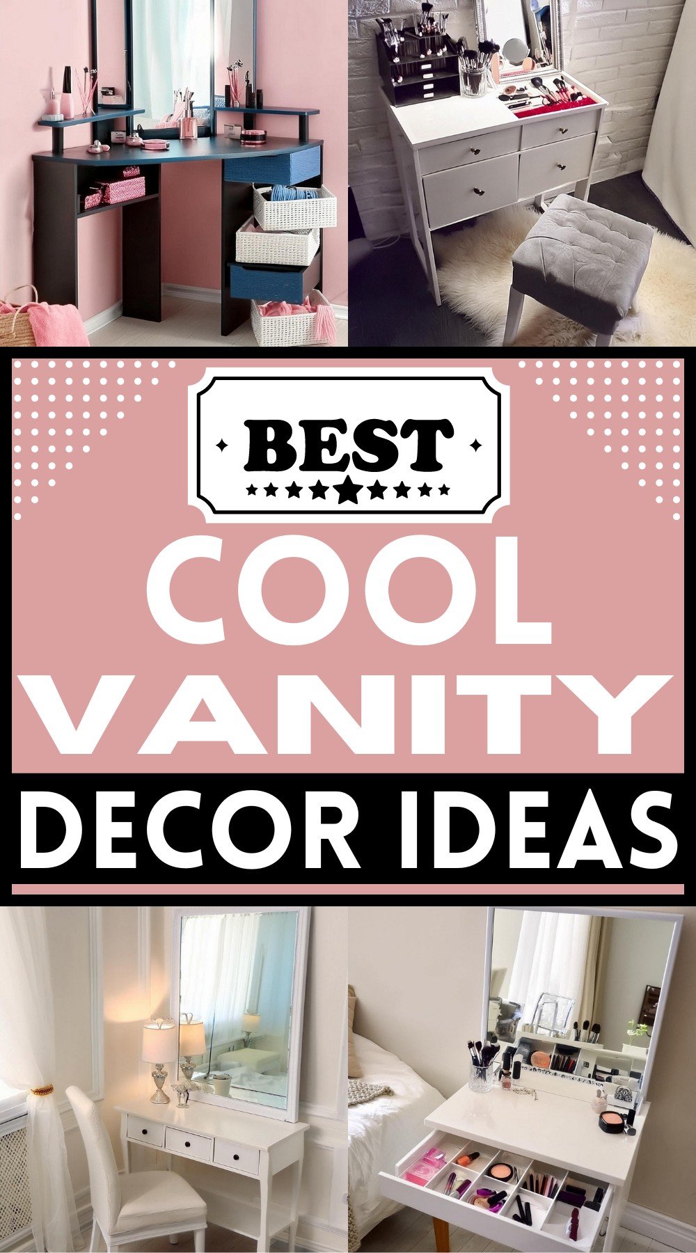 Super Cool Vanity Ideas