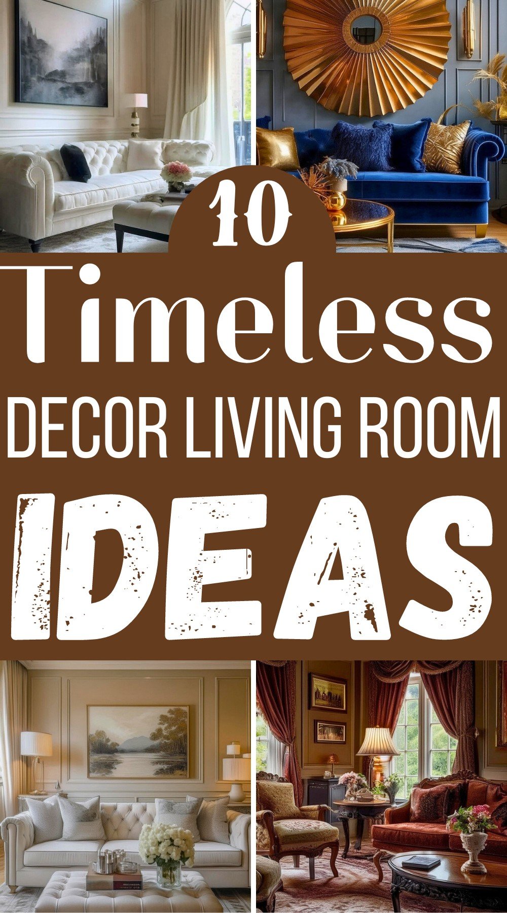 Timeless Decor Living Room Ideas