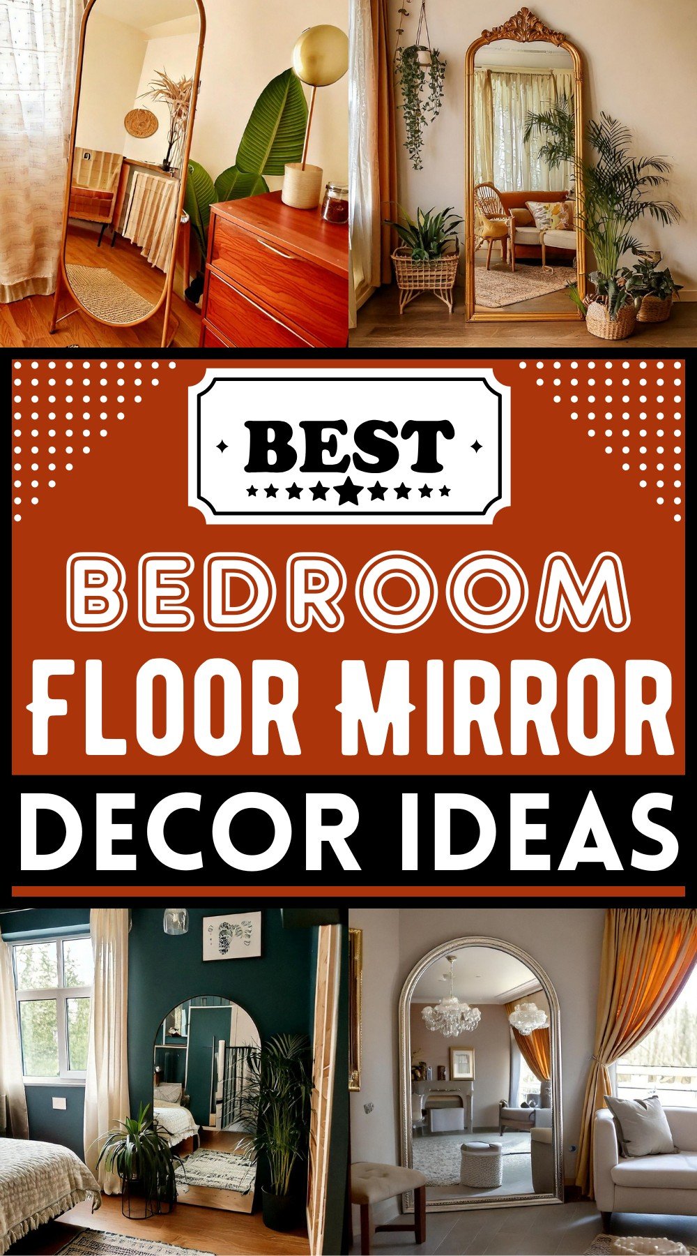 Bedroom Floor Mirror Ideas