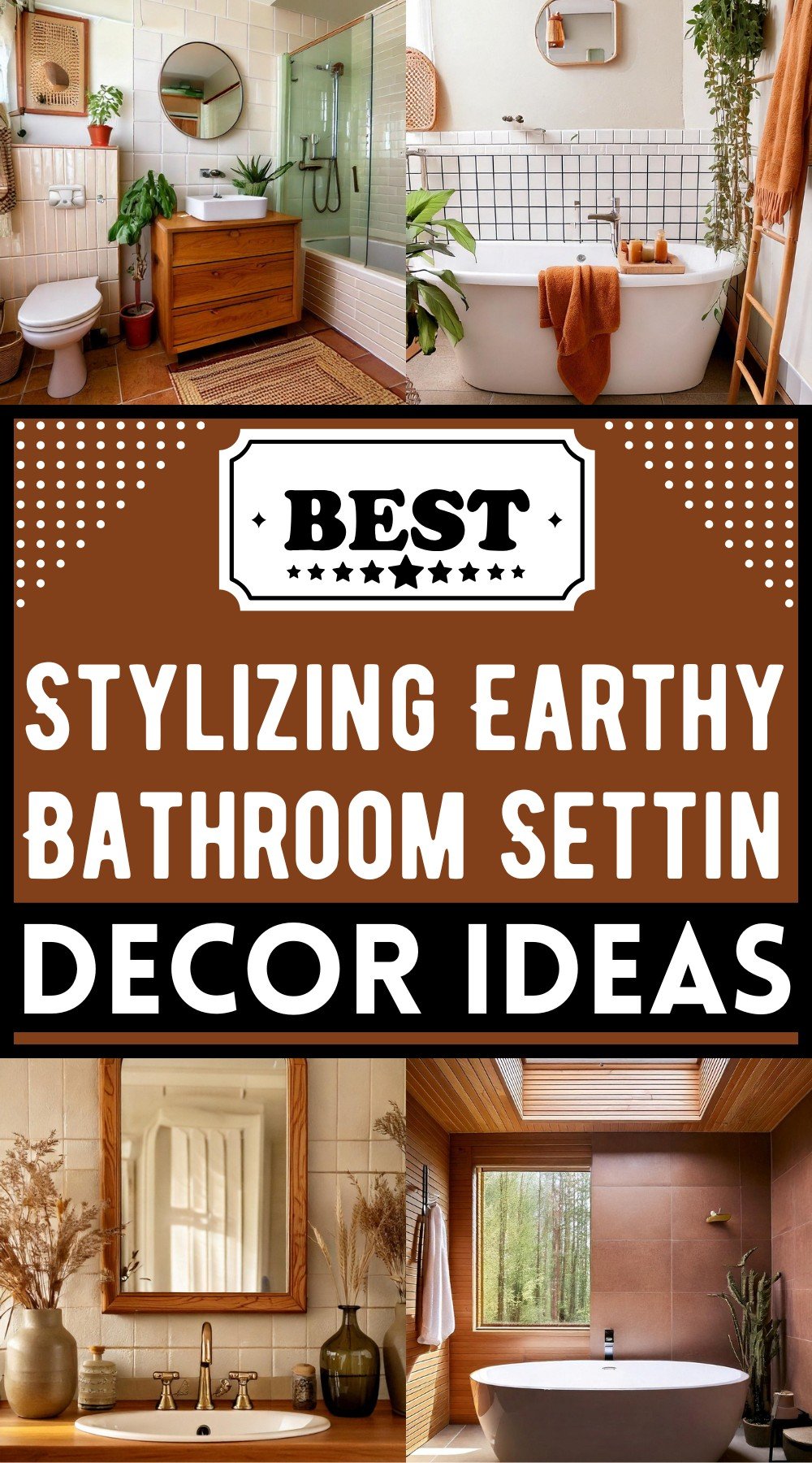 Best Stylizing Earthy Bathroom Setting Ideas